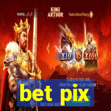 bet pix